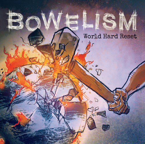 Bowelism : World Hard Reset (Compilation)